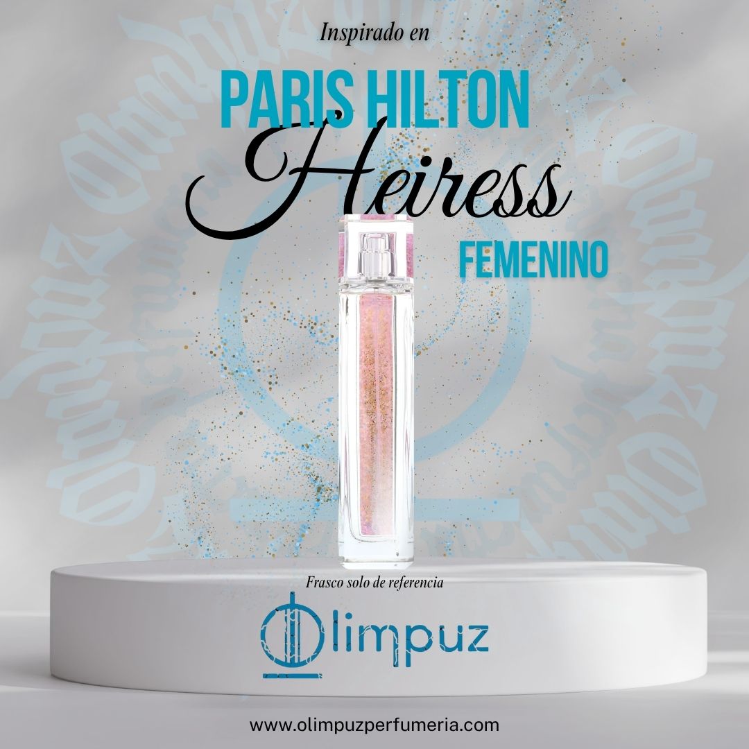 Inspiración Heiress Paris Hilton