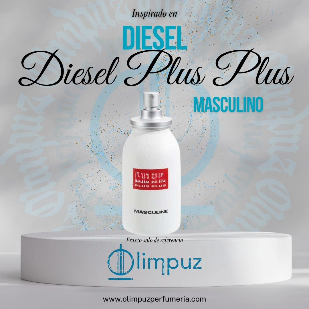 Inspiración Diesel plus plus Diesel