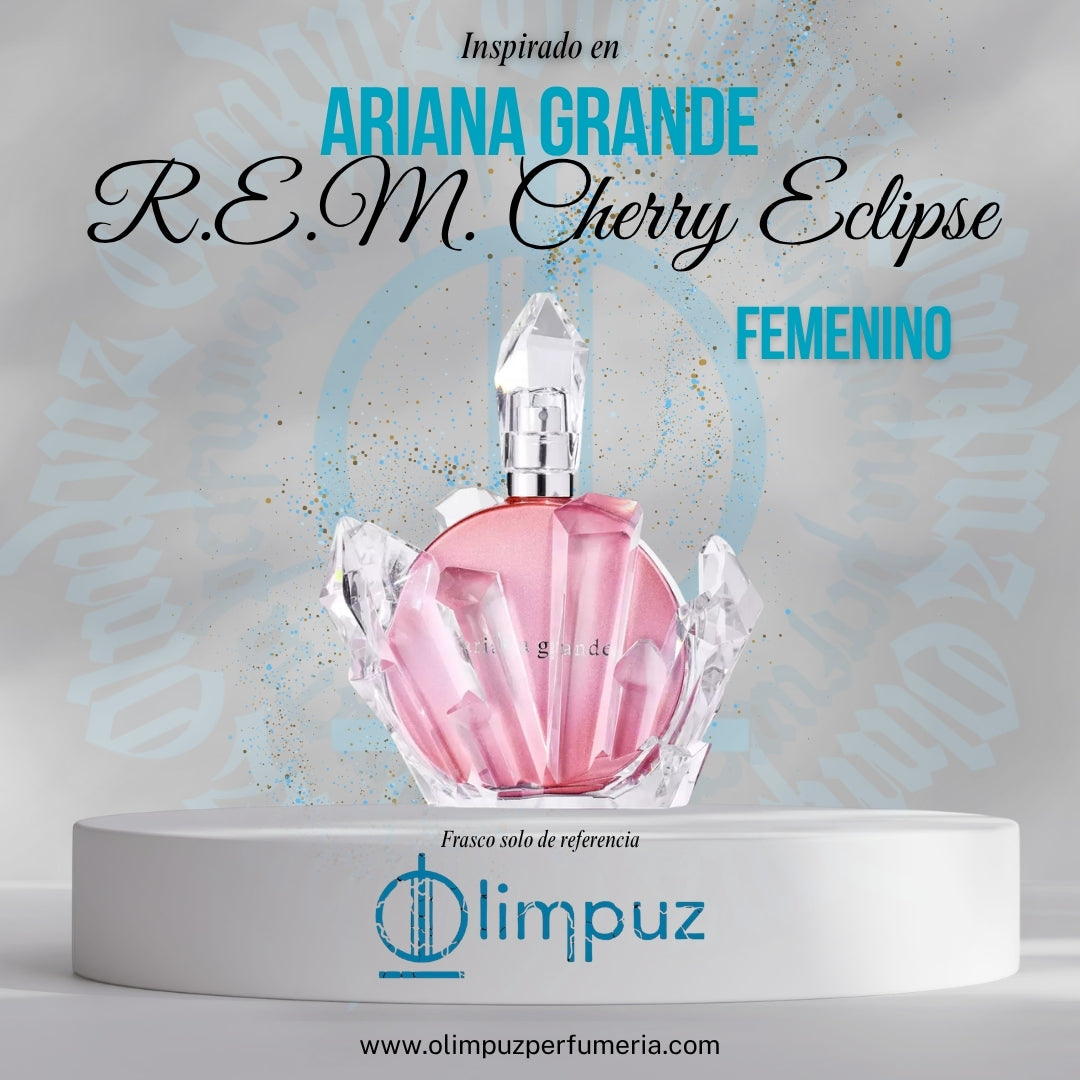 Inspiración R.E.M. cherry eclipse Ariana Grande
