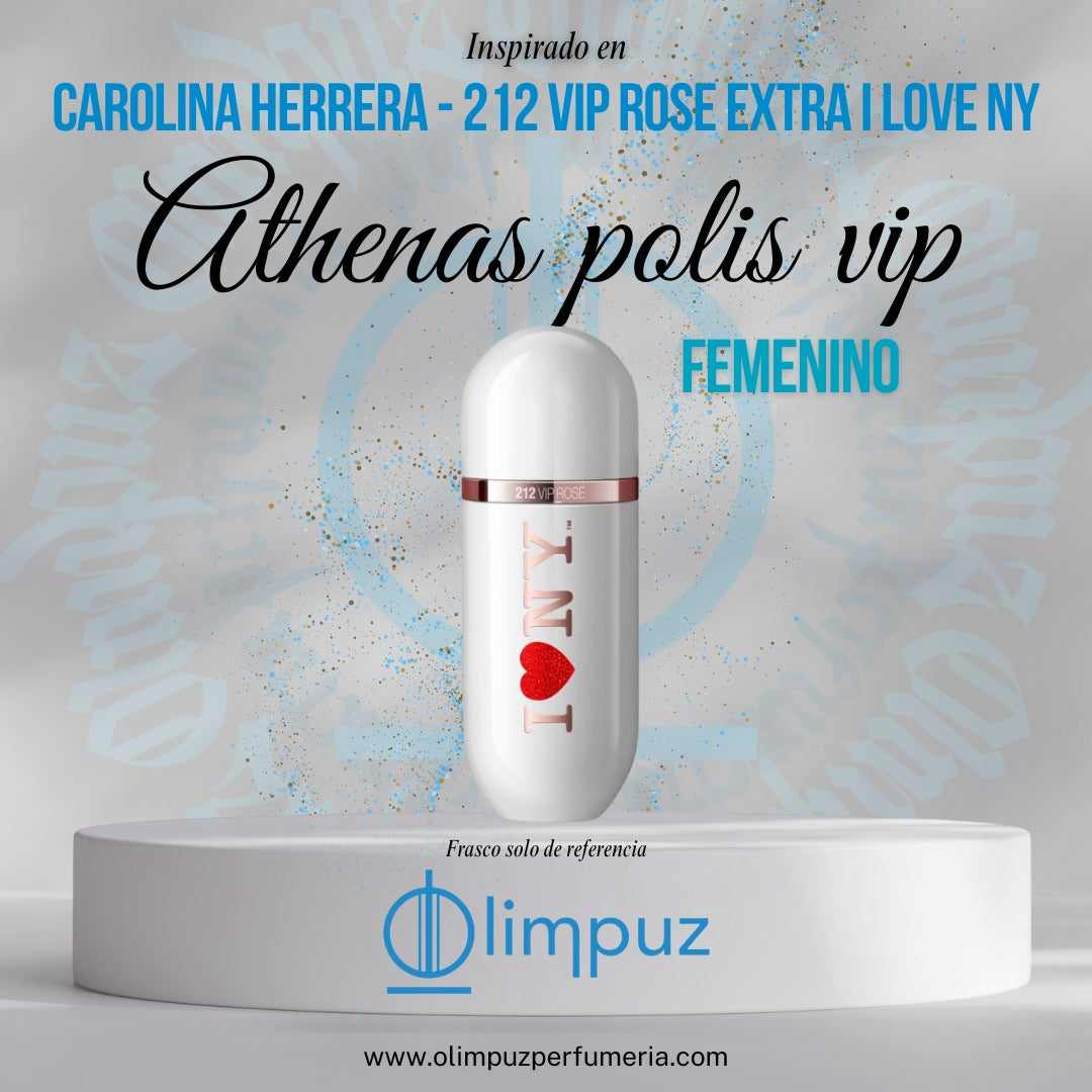Athenas polis vip - 212 Vip rose extra i love NY