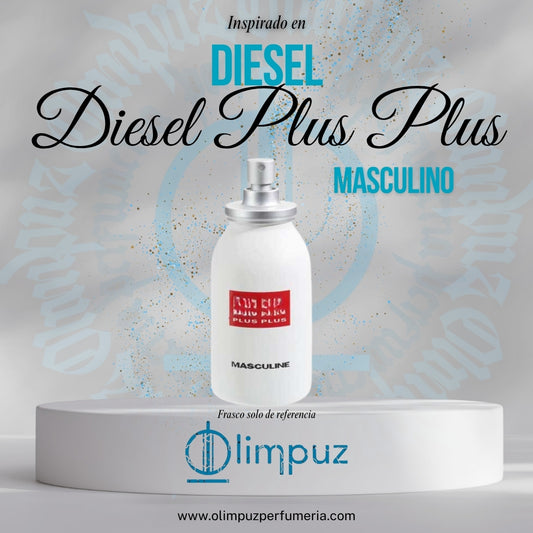 Inspiración Diesel plus plus Diesel