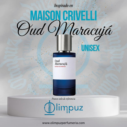 Inspiración Oud maracujá Maison Crivelli