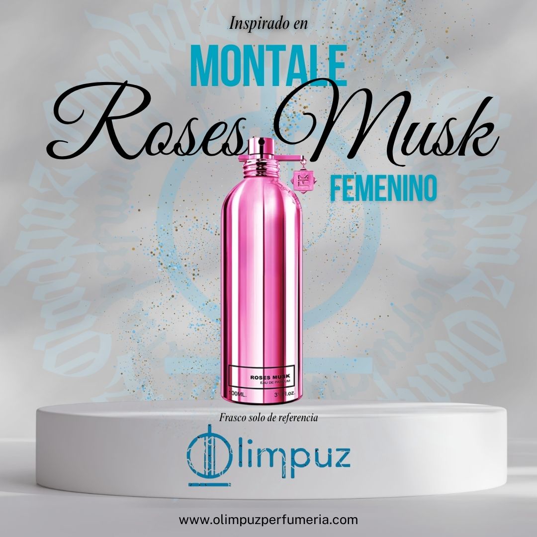 Inspiración Roses musk Montale