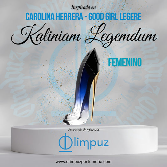 Kaliniam Legemdum - Inspiración Good girl legere