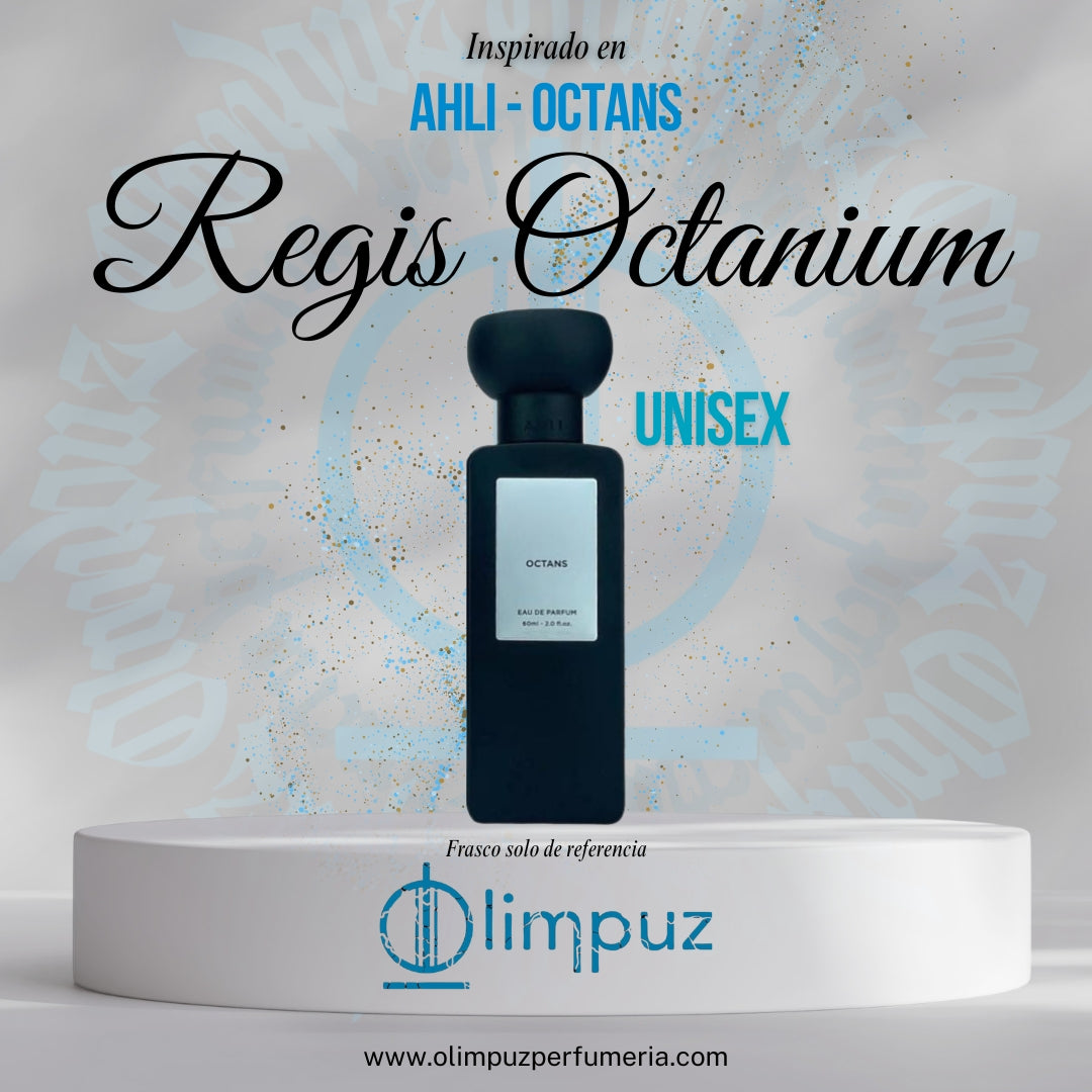Regis Octanium - Inspiración Octans