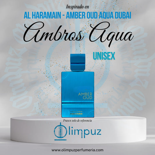 Ambros Aqua - Inspiración Amber Oud Aqua Dubai