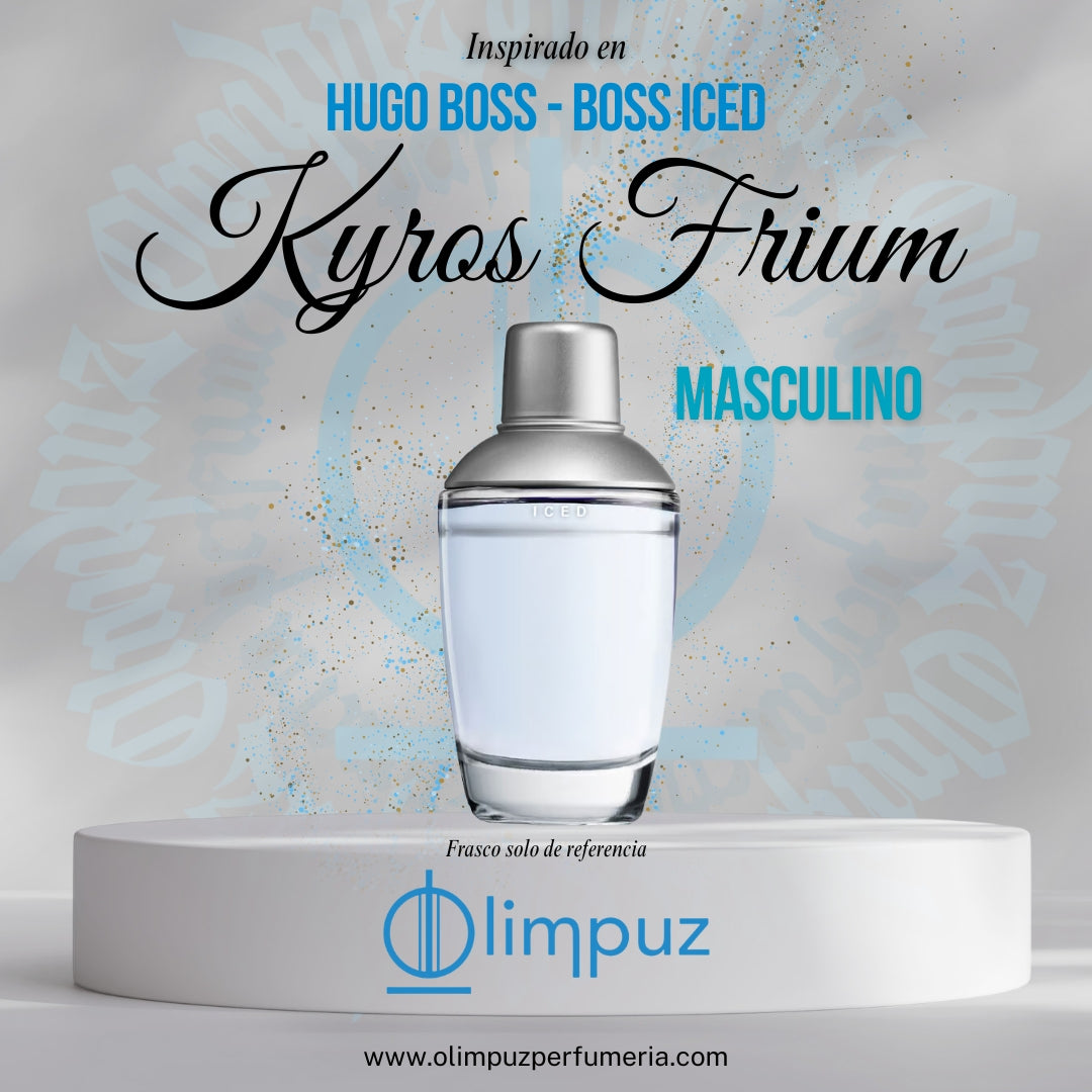 Kyros Frium - Inspiración Boss iced