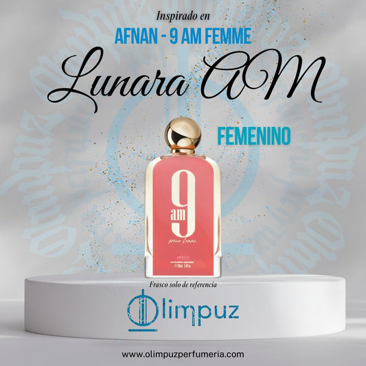 Lunara AM - Inspiración 9 AM For Her