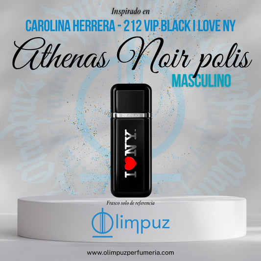 Athenas Noir polis - Inspiración 212 vip black i love ny
