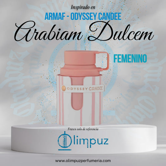 Arabiam Dulcem - Inspiración Odyssey candee
