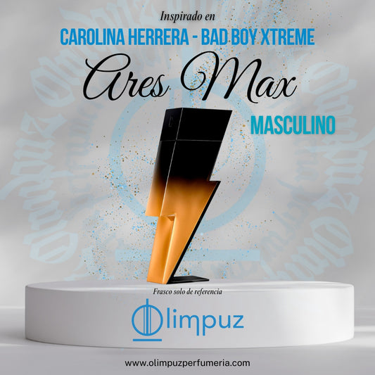 Ares Max - Inspiración Bad boy extreme