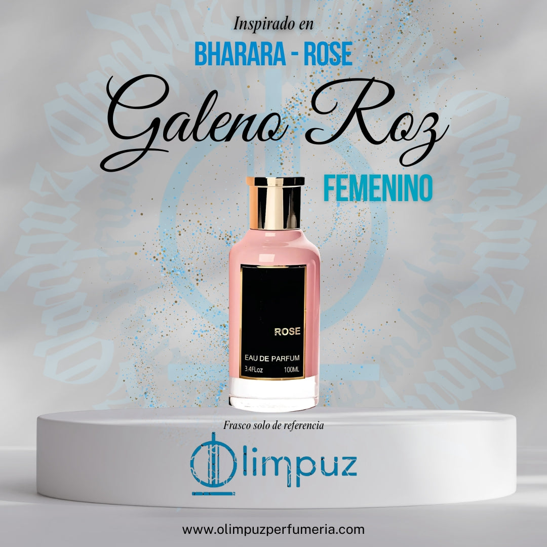 Galeno Roz - Inspiración Bharara Rose