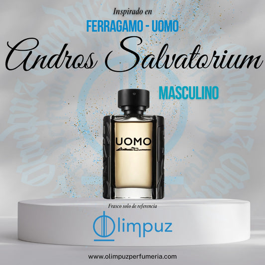 Andros Salvatorium - Inspiración Uomo