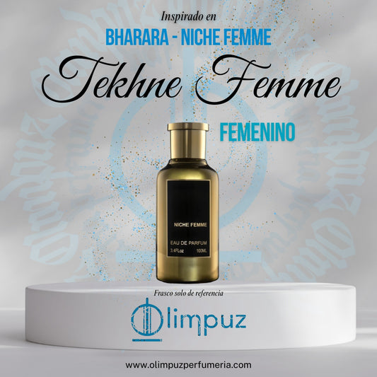 Tekhne Femme - Inspiración Niche femme