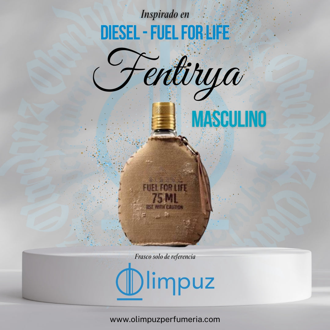 Fentirya - Inspiración Fuel for life
