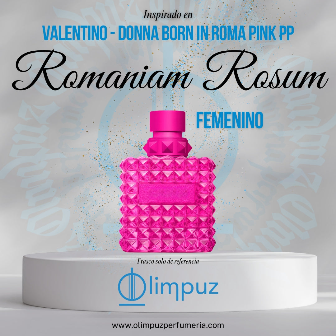 Romaniam Rosum - Inspiración Donna Born in Roma Pink PP