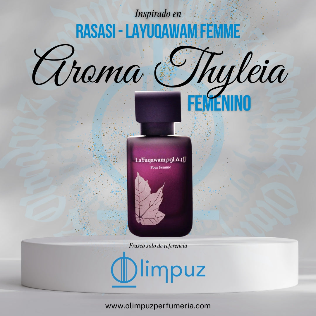 Aroma Thyleia - Inspiración La Yuqawam Femme
