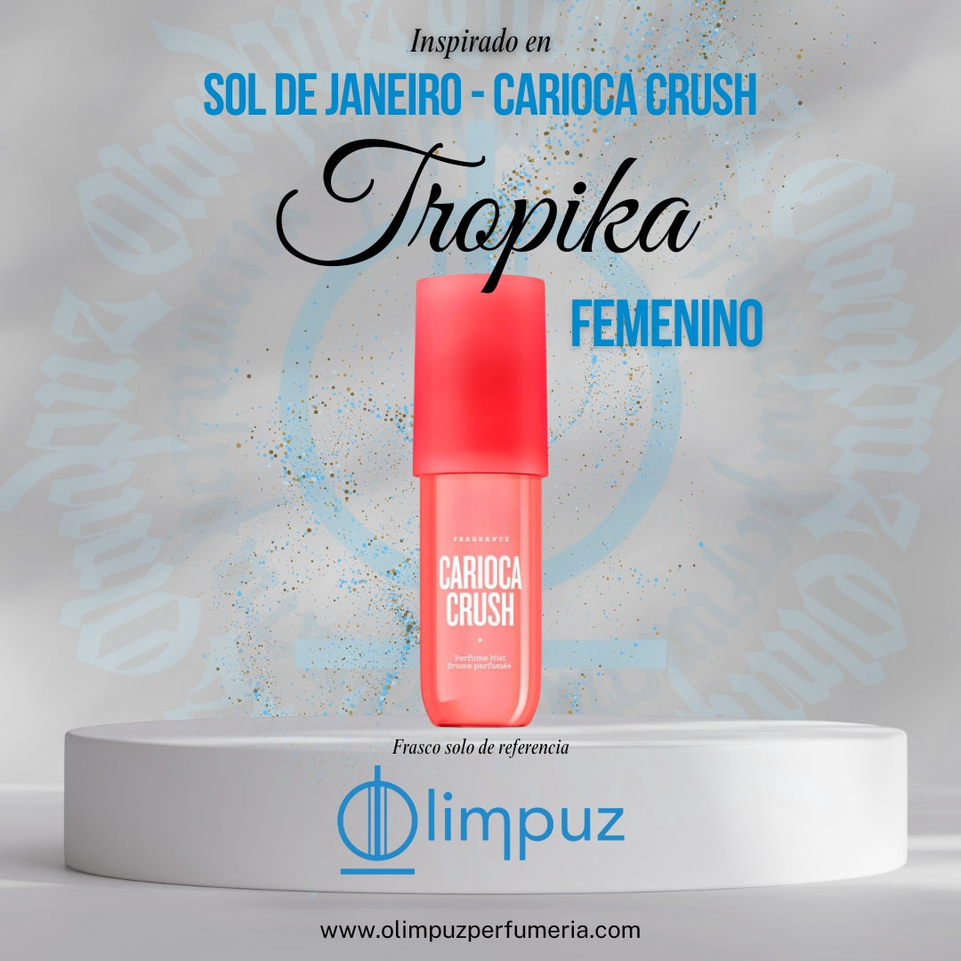 Tropika - Inspiración Carioca Crush